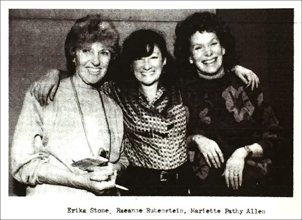 Erika Stone, Raeanne Rubinstein, Mariette Pathy Allen